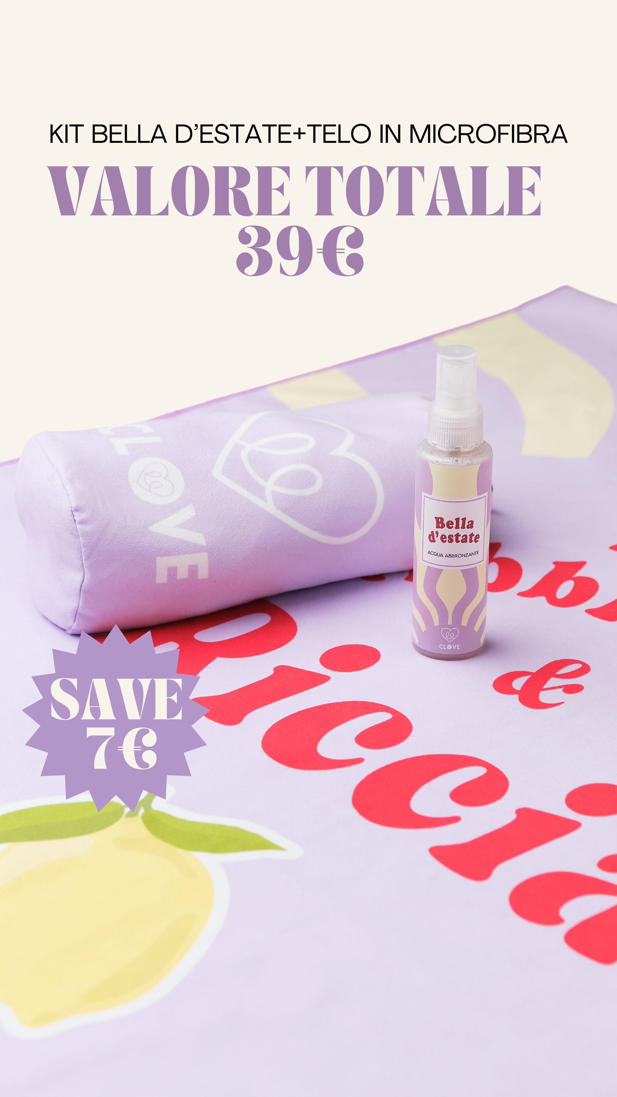 KIT TELO+BELLA D'ESTATE